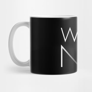 "Why Not" Typographic Design Mug